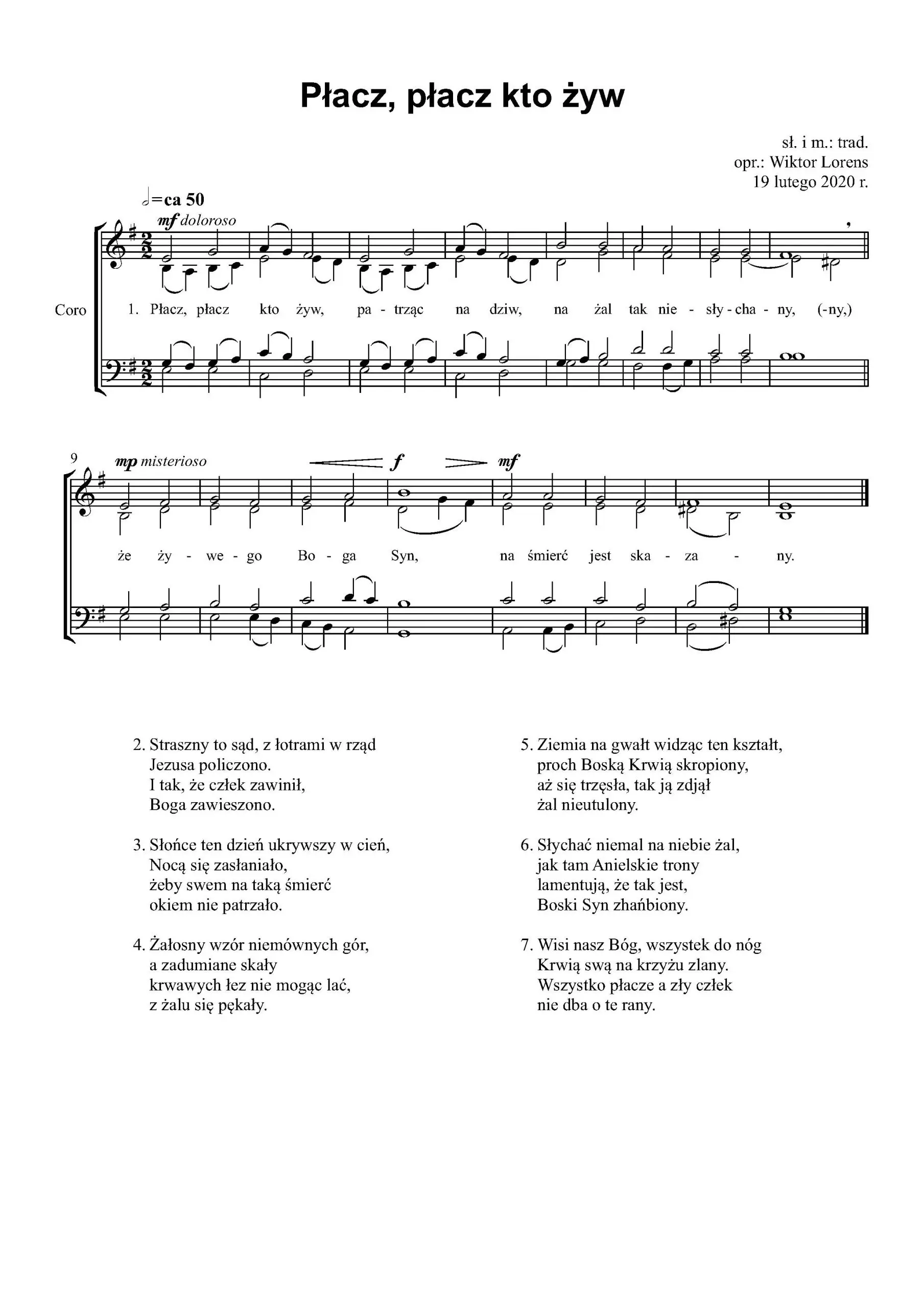 Płacz, płacz kto żyw – nuty na chór mieszany SATB w opracowaniu Wiktora Lorensa.