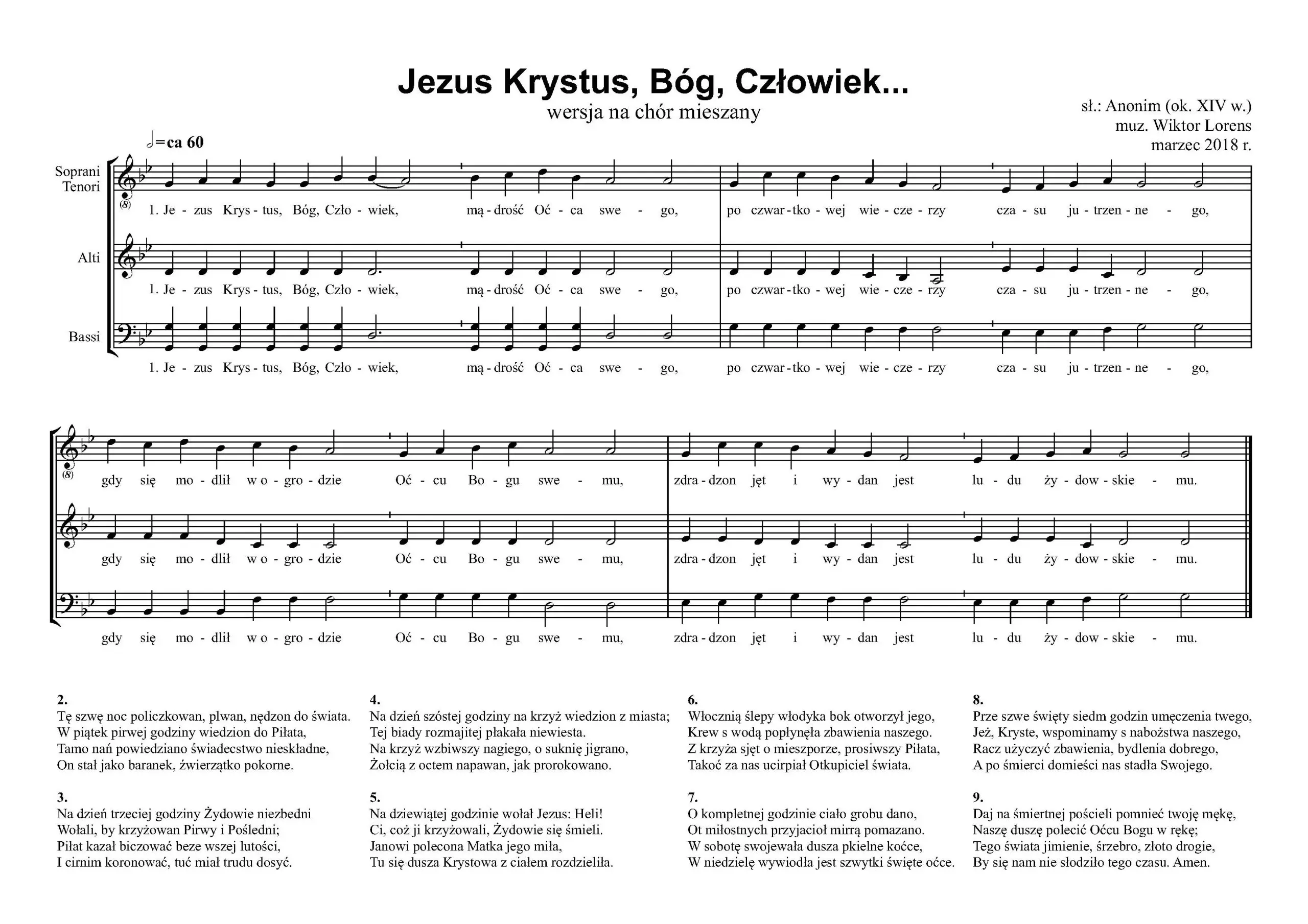 „Nuty pieśni „Jezus Krystus, Bóg, Człowiek” – opracowanie chóralne SATB autorstwa Wiktora Lorensa. Partytura na chór mieszany z pełnym tekstem i liniami głosów sopran, alt, tenor, bas.”